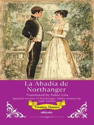 cover image of La Abadía de Northanger | Spanish Translation of Northanger Abbey